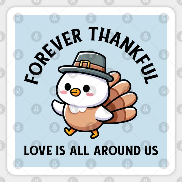 Thanksgiving Turkey Forever Thankful Sticker by JS Arts